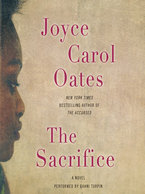 Title details for The Sacrifice by Joyce Carol Oates - Available